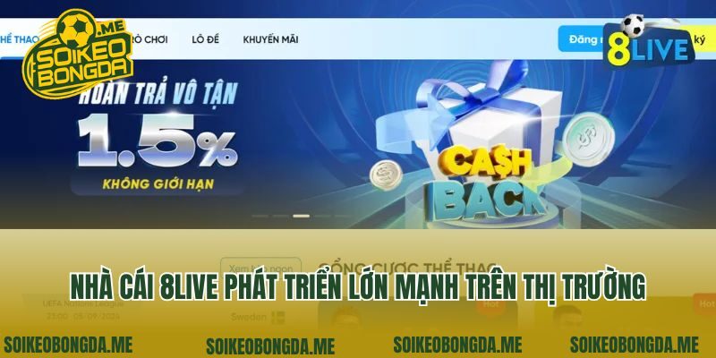 Nhà cái 8Live phát triển lớn mạnh trên thị trường