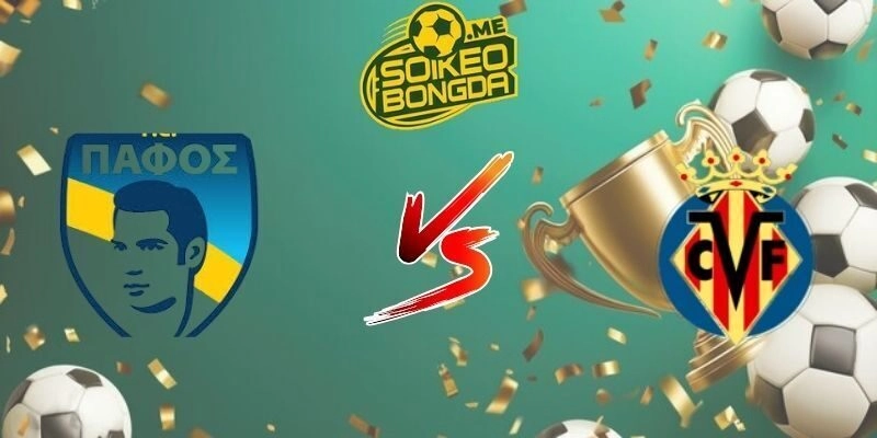 Pafos vs Villarreal